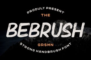 Bebrush: A Playful Brush-Pen Display Font for Makers