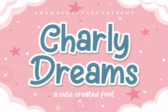 Charly Dreams Font for Business