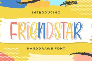 Friendstar: A Friendly Display Font That Actually Works
