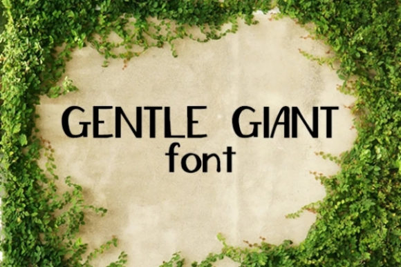 Gentle Giant: A Handwritten Display Font That Feels Like a Warm Welcome