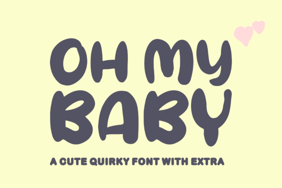Oh My Baby: A Display Font That Adds Warmth to Digital Experiences